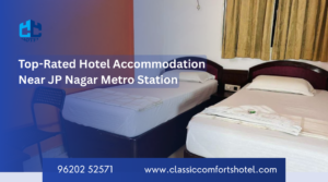 Hotel rooms near JP Nagar Metro